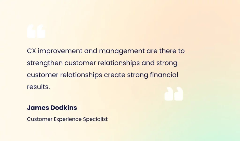James Dodkins on improving customer experience