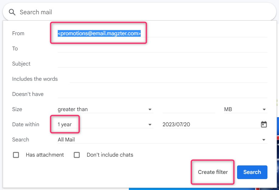 Screengrab of filter conditions that appear on the Gmail search bar. Add email ID in the From field. Add date range in the "Date within" field as 1 year. Click on Create filter.