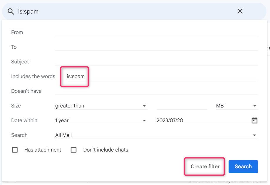 Filter conditions, next add the condition is:spam in the "includes the words" field and click "Create filter"