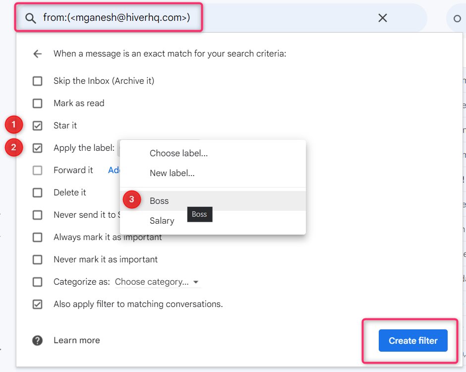Screengrab of filter conditions that appear on the Gmail search bar. Check the boxes "Star it", "Apply the label" and select the relevant label. Check "Also apply filter to matching conversations". Click "Create filter".