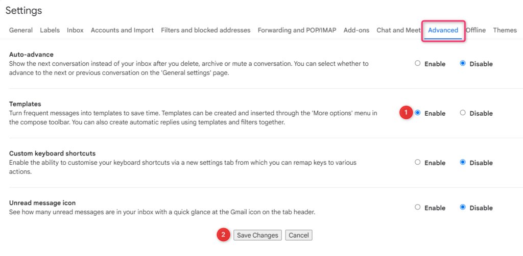 Gmail screengrab of "Advanced" inside the Gmail settings option. Select "Enable" radio button for the Templates option and then click "Save changes".