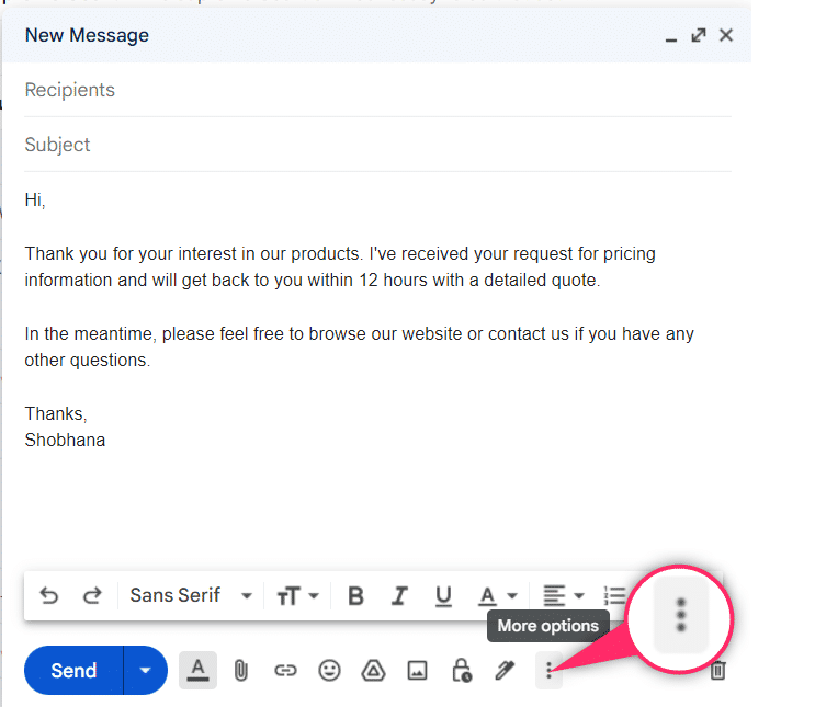 Screengrab of a composed email with a template for sharing Pricing information. Click on the more option on the bottom right corner of an email.