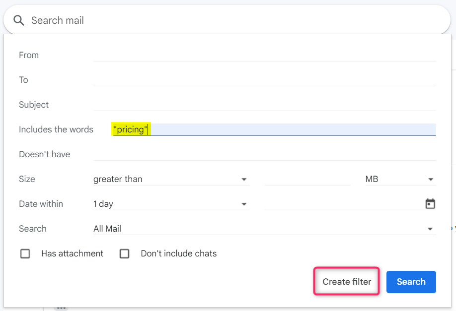 Screengrab of filter conditions that appear on the Gmail search bar. Add the word "pricing" in the "includes the words" field and click "Create filter"