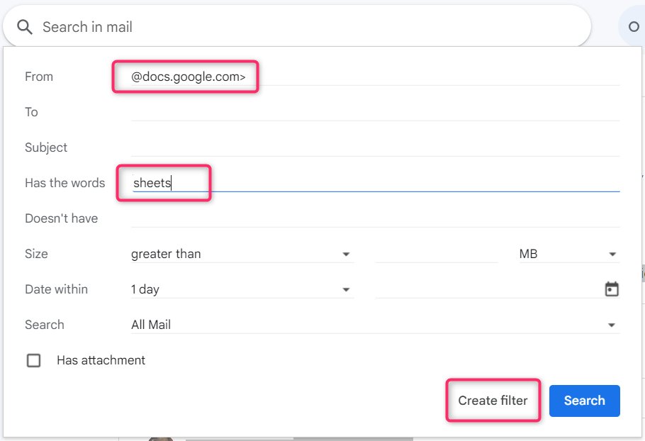 Screengrab of filter conditions that appear on the Gmail search bar. Add the word "@doc.google.com" in the From field and the word "sheets" in the "Has the words" field. Click "Create filter".