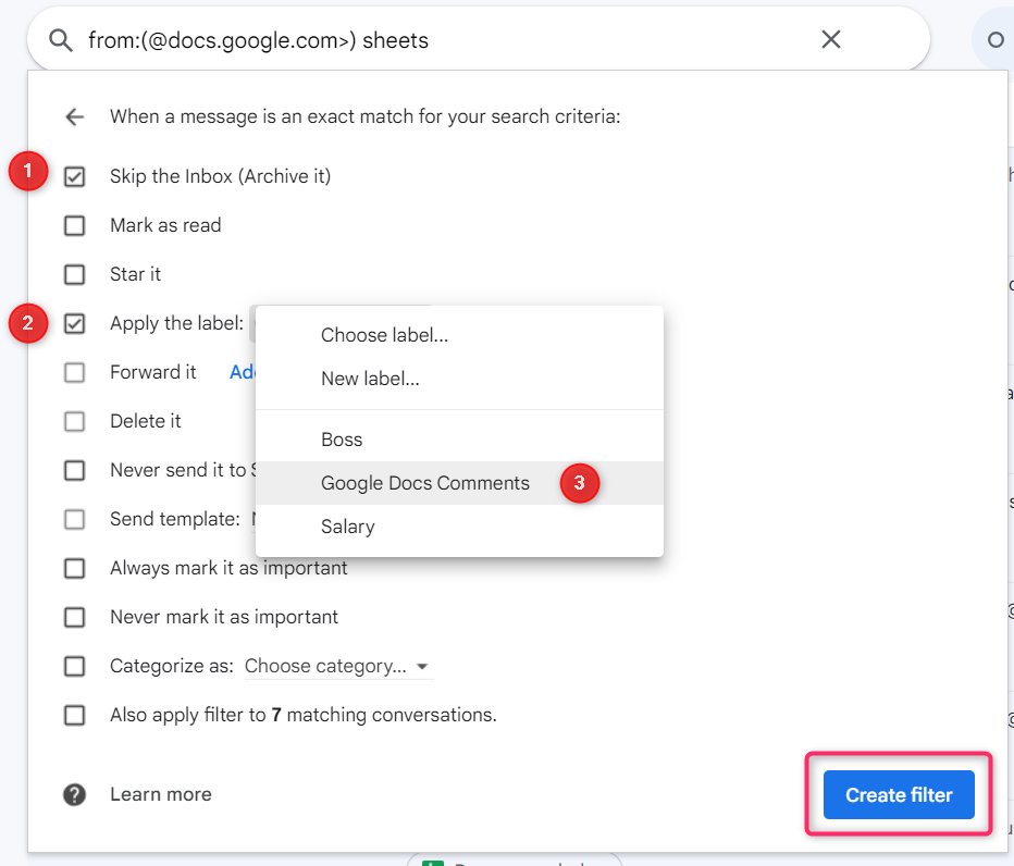 Screengrab of filter conditions that appear on the Gmail search bar. Check the boxes "Skip the inbox". Check "Apply the label" and select "Google Docs Comments". Click "Create filter".