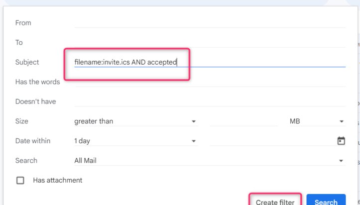 Screengrab of filter conditions that appear on the Gmail search bar. Add filename:invite.ics AND accepted in the subject line. Select "Create filter".