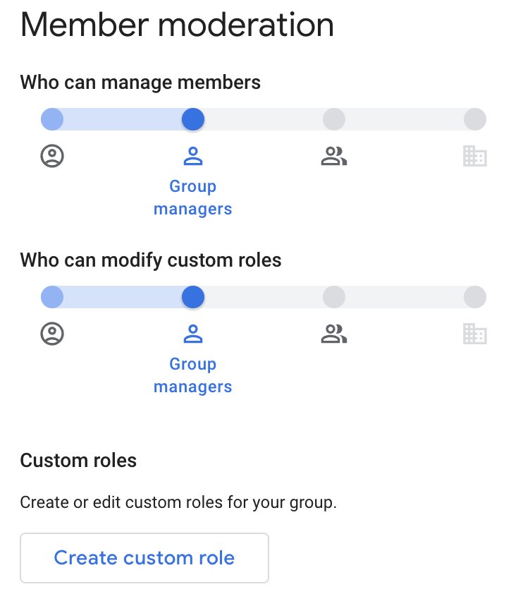 Set up Member moderation and custom roles in your Google Group. 