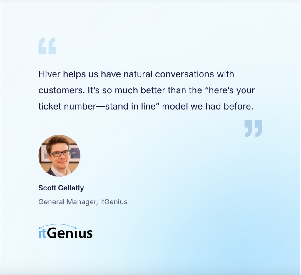 itGenius’ General Manager, Scott Gellatly, has to say about Hiver