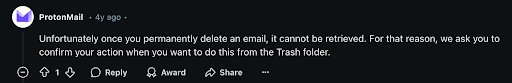 ProtonMail Customer Care about permanently deleted email on Reddit