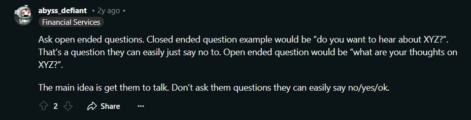 User comments on asking open ended questions