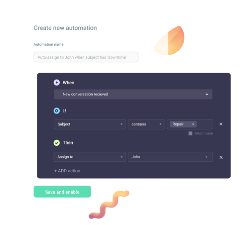 Automate the manual, repetitive tasks
